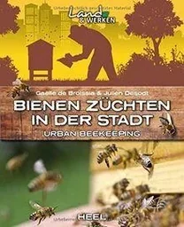 Bienen züchten in der Stadt