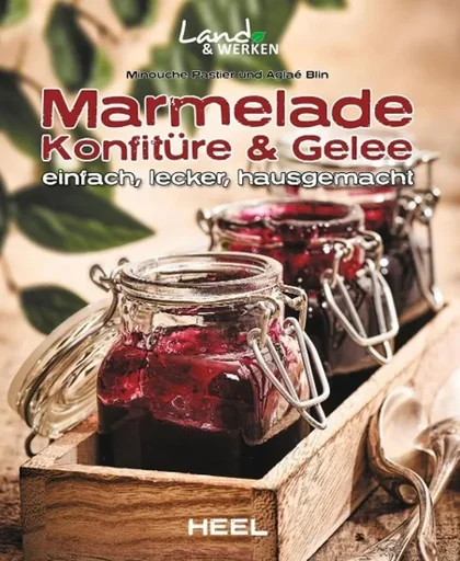 Buch: Marmelade, Konfitüren & Gelees