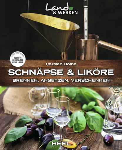 "Ratgeber zum Brennen und Ansetzen von Schnäpsen und Likören image"